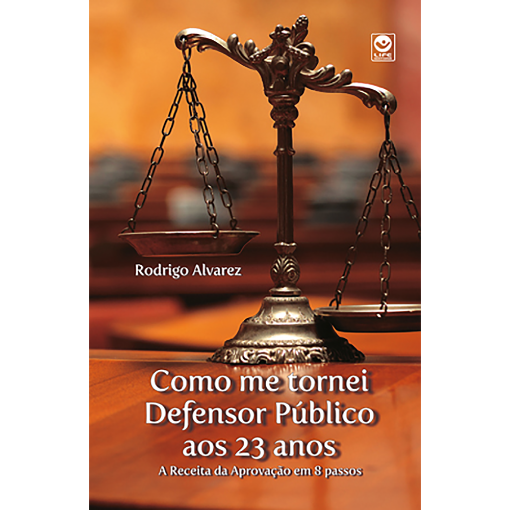 Como me Tornei Defensor Público aos 23 anos