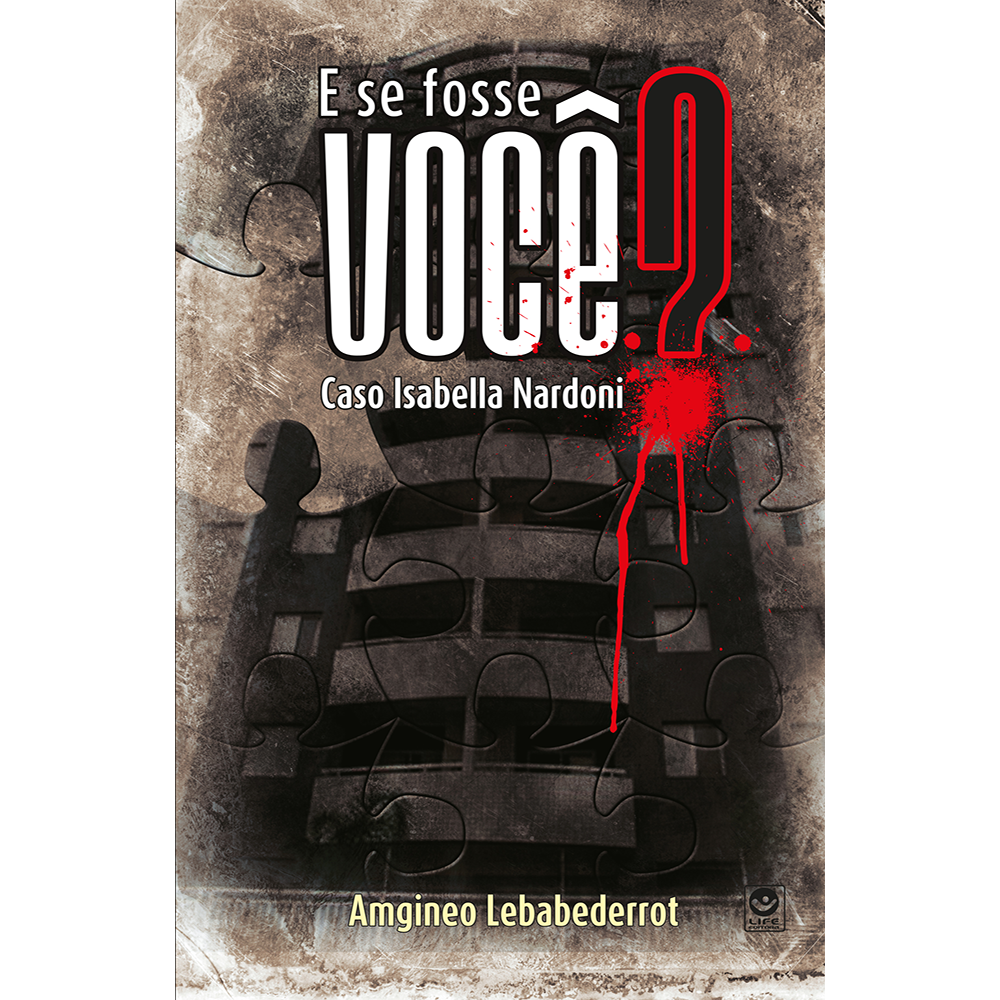 E se fosse você? Caso Isabella Nardoni
