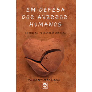 Em Defesa dos Avessos Humanos