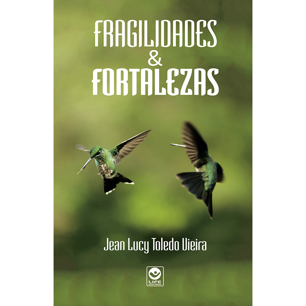 Fragilidades & Fortalezas