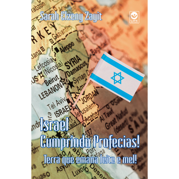 Israel, Cumprindo Profecias! (e-book)