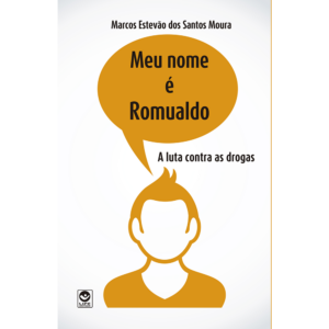 Meu nome é Romualdo – A Luta contra as Drogas