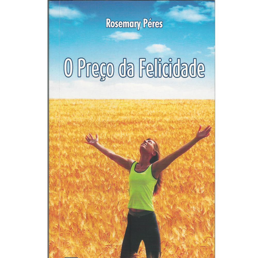 O Preço da Felicidade