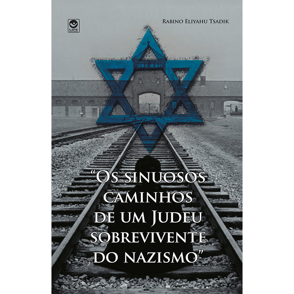 Os Sinuosos Caminhos de um Judeu Sobrevivente do Nazismo