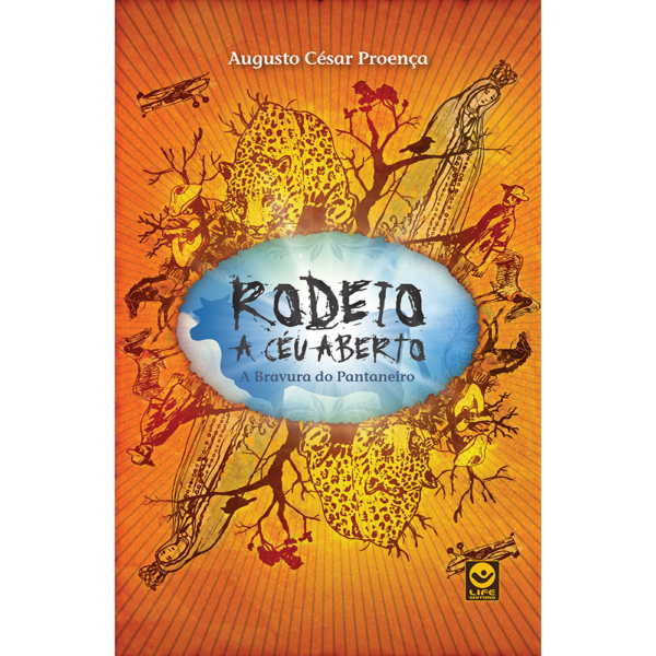 Rodeio a Céu Aberto – A Bravura do Pantaneiro
