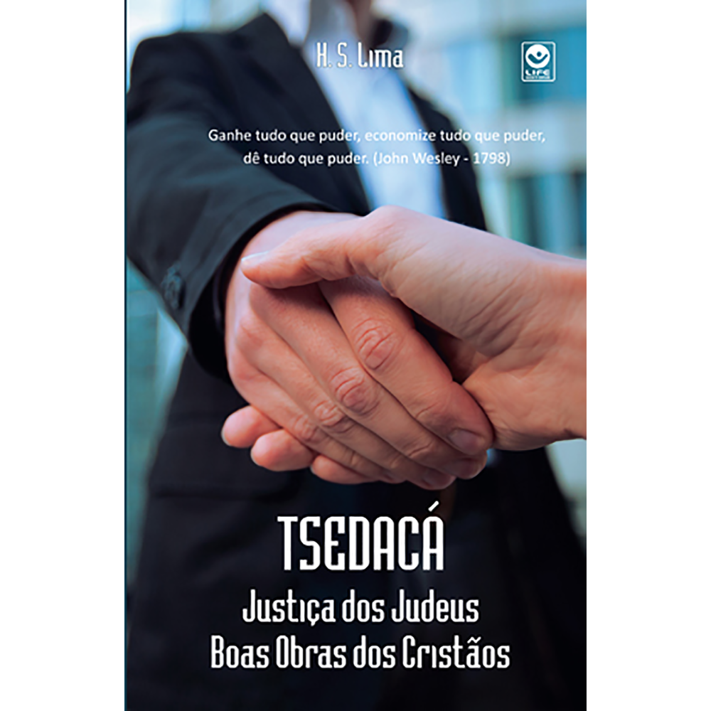 Tsedacá – Justiça dos Judeus, Boas Obras dos Cristãos