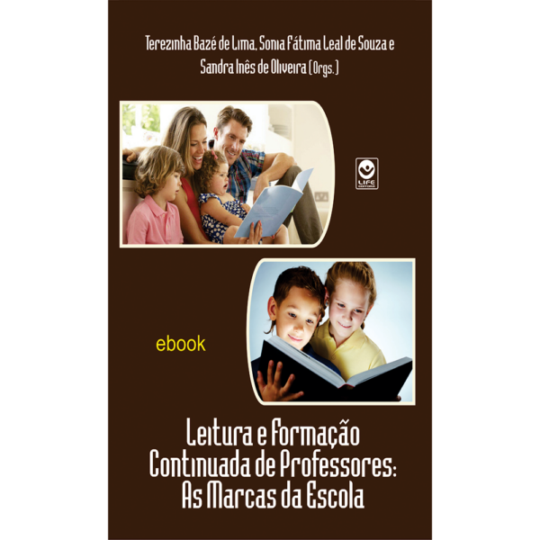 Leitura e formação continuada de professores: as marcas da escola (e-book)