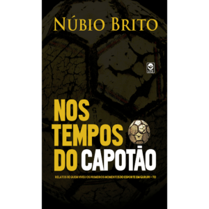 Nos Tempos do Capotão