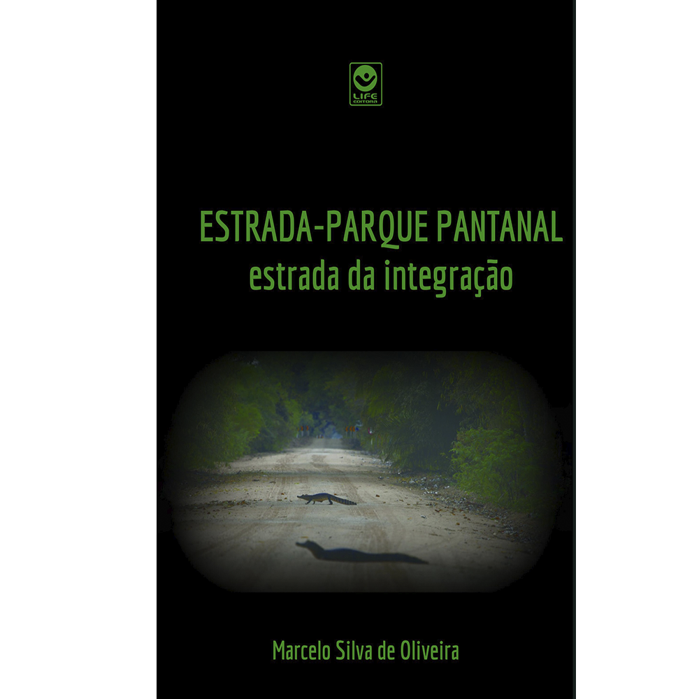 Estrada-Parque Pantanal: Estrada da Integração