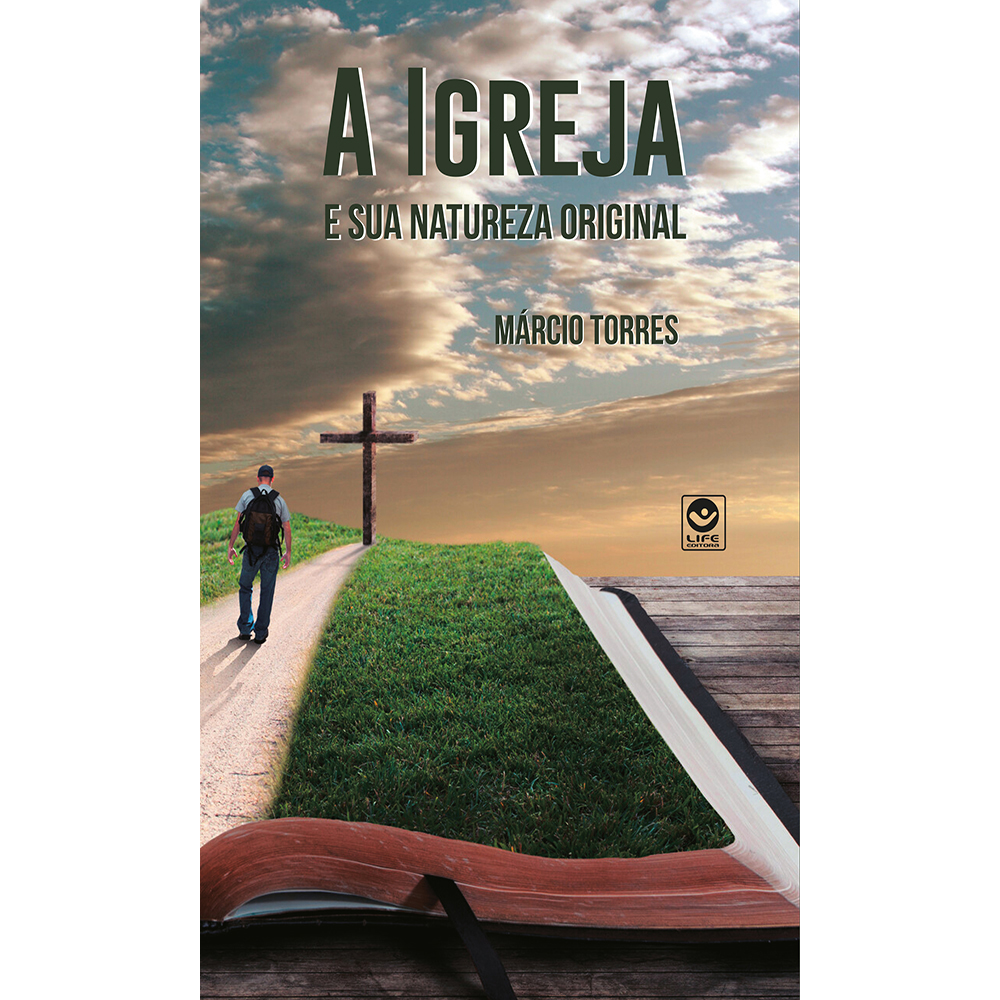 A Igreja e sua Natureza Original – Volume 1