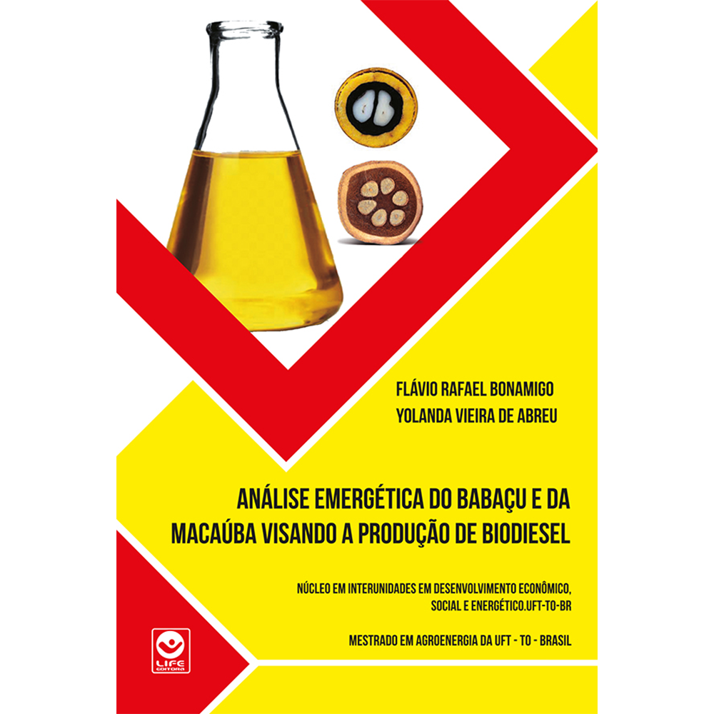 Análise Emergética do Babaçu e da Macaúba visando a produção de biodiesel (e-book)