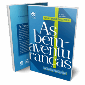 As Bem-Aventuranças - Volume 1 - Série Vivendo a Palavra