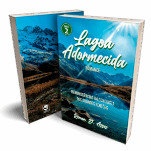Lagoa Adormecida - Parte 2