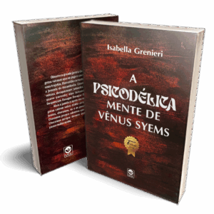 A Psicodélica Mente de Vênus Syems
