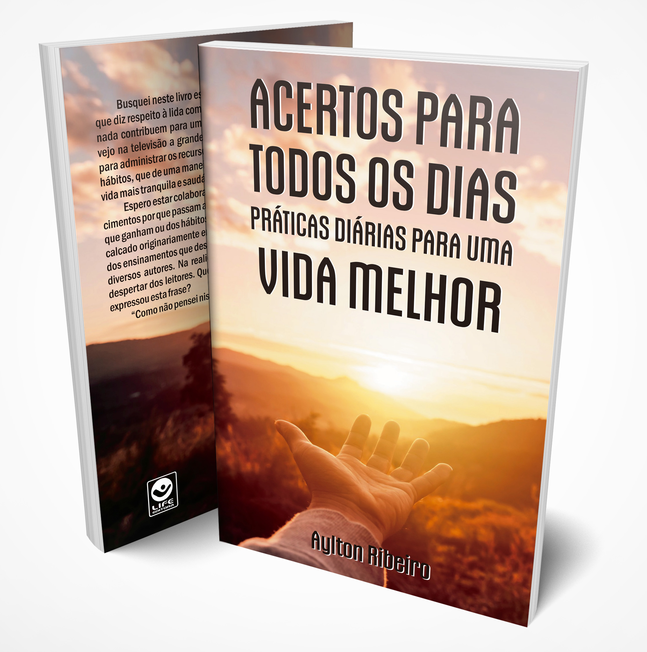 Acertos para Todos os Dias: Práticas diárias para uma vida melhor