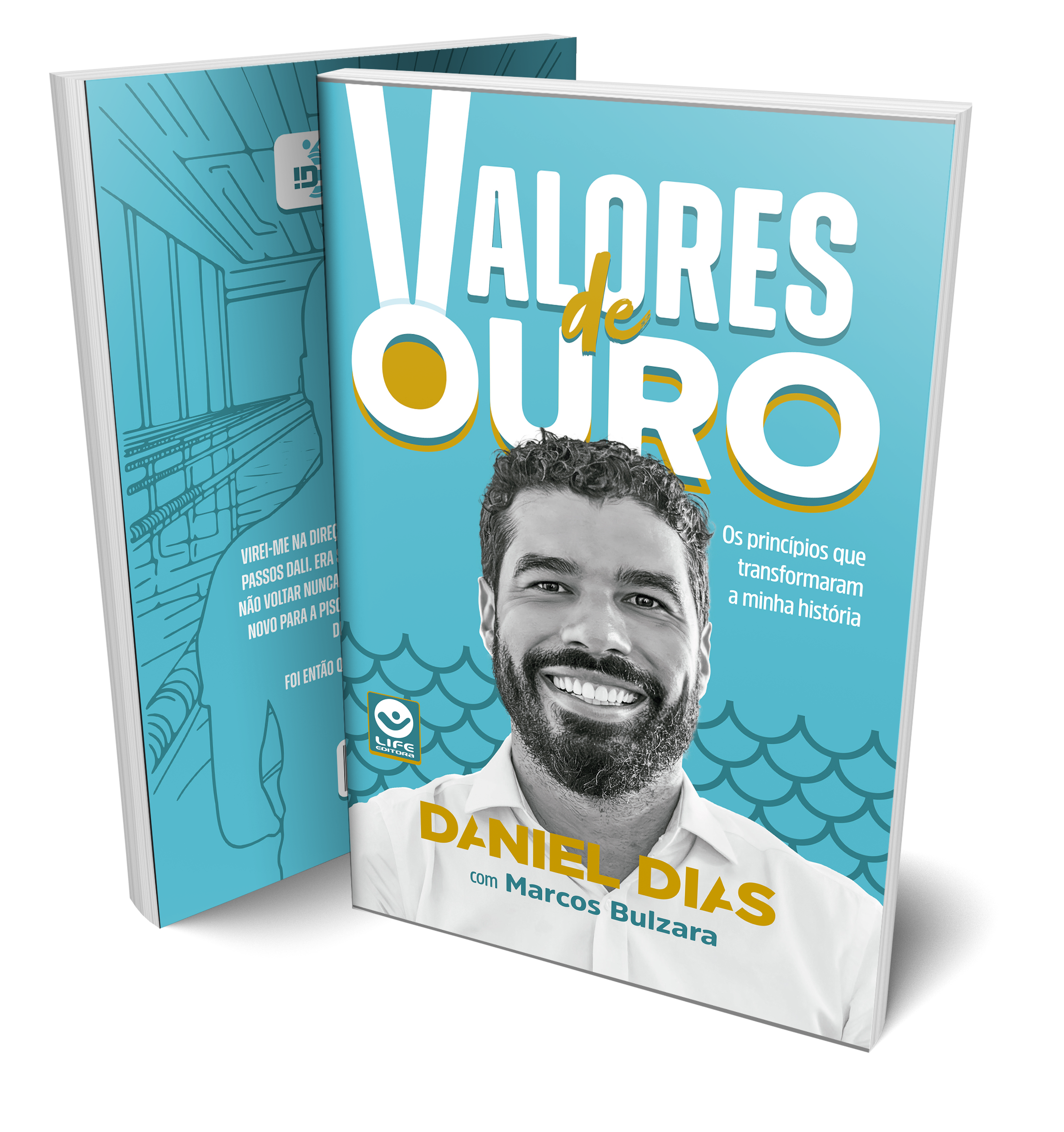Valores de Ouro – Os Princípios que Transformaram a Minha História