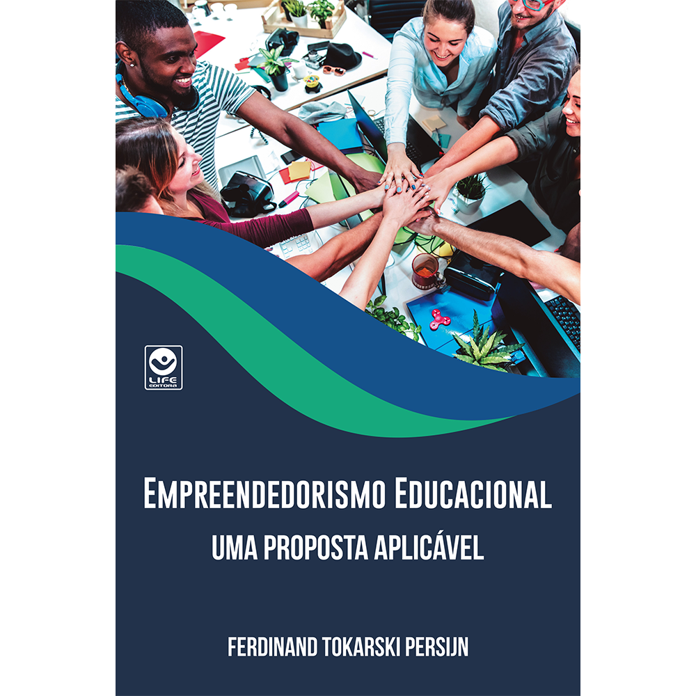 Empreendedorismo Educacional: Uma proposta aplicável