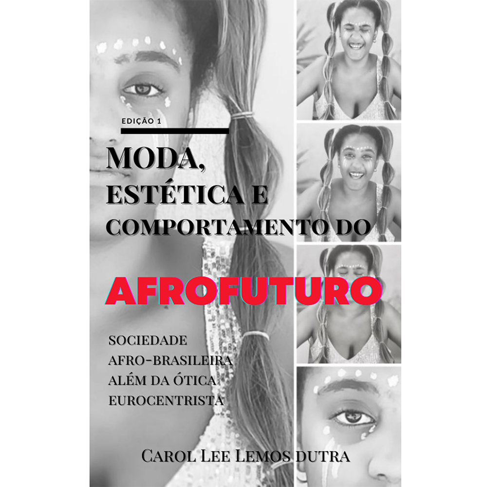 Livro Moda, Estética e Comportamento do AFROFUTURO