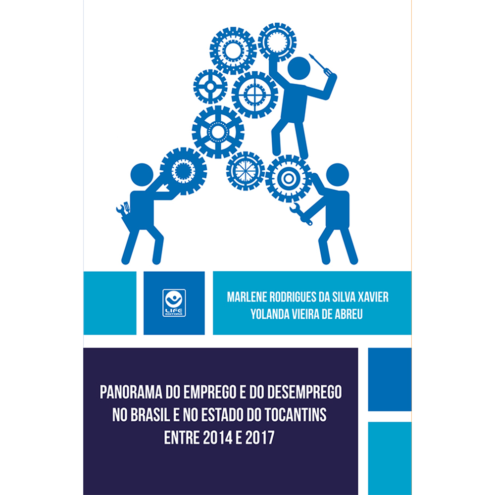 Panorama do Emprego e do Desemprego no Brasil e no Estado do Tocantins entre 2014 e 2017 (e-book)