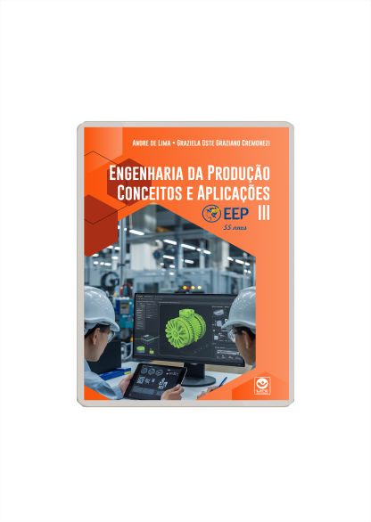 Engenharia da Produção: Conceitos e Aplicações – Volume III