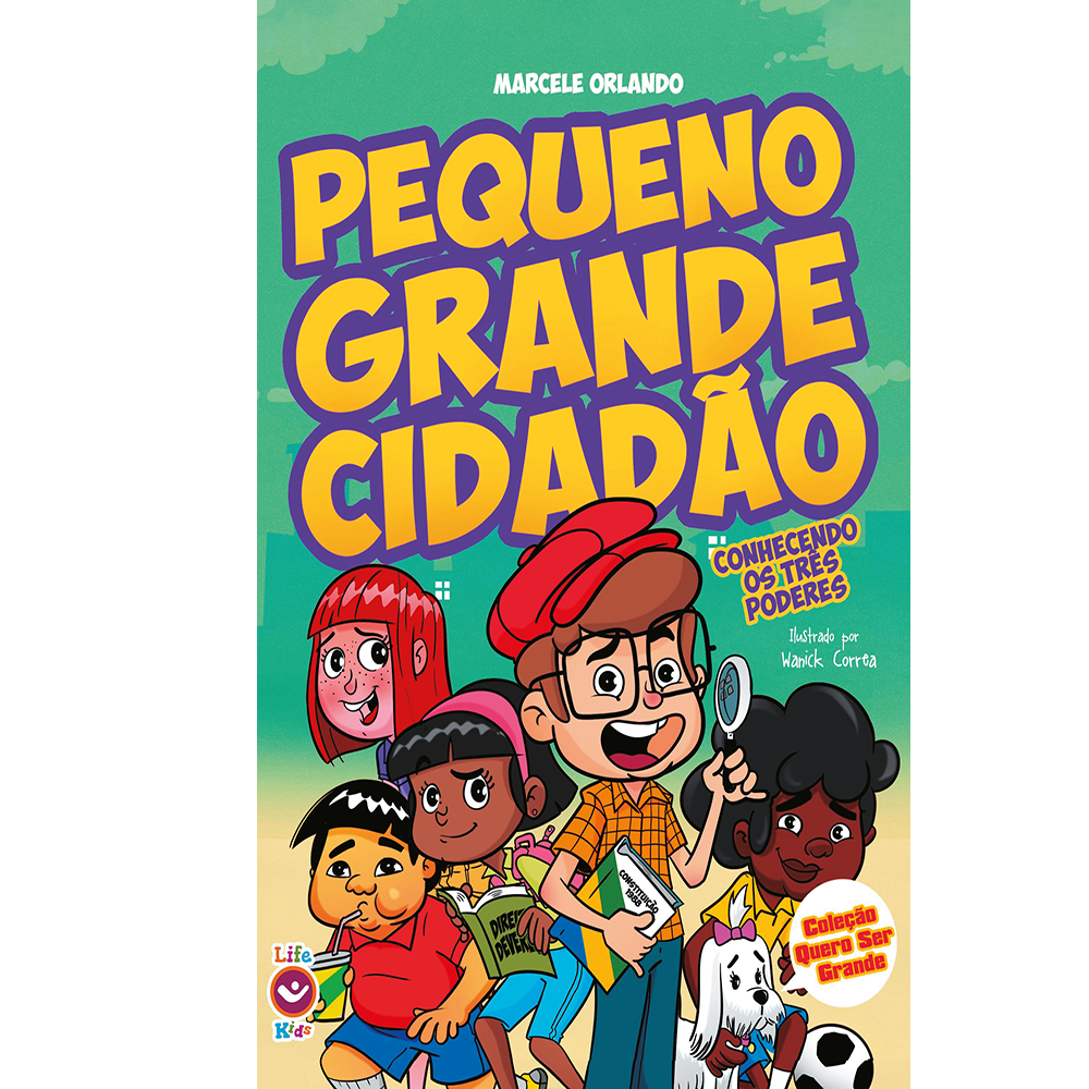 Pequeno Grande Cidadão – Conhecendo os Três Poderes