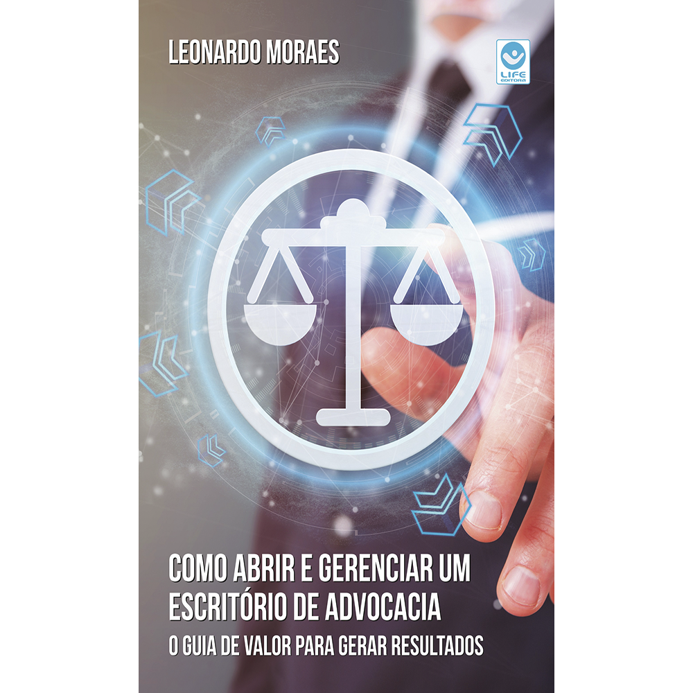 Como abrir e gerenciar um escritório de advocacia: o guia de valor para gerar resultados