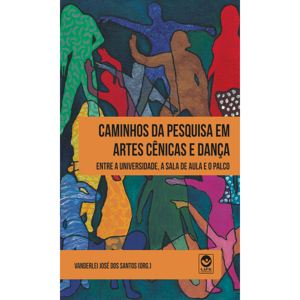 Caminhos da Pesquisa em Artes Cênicas e Dança