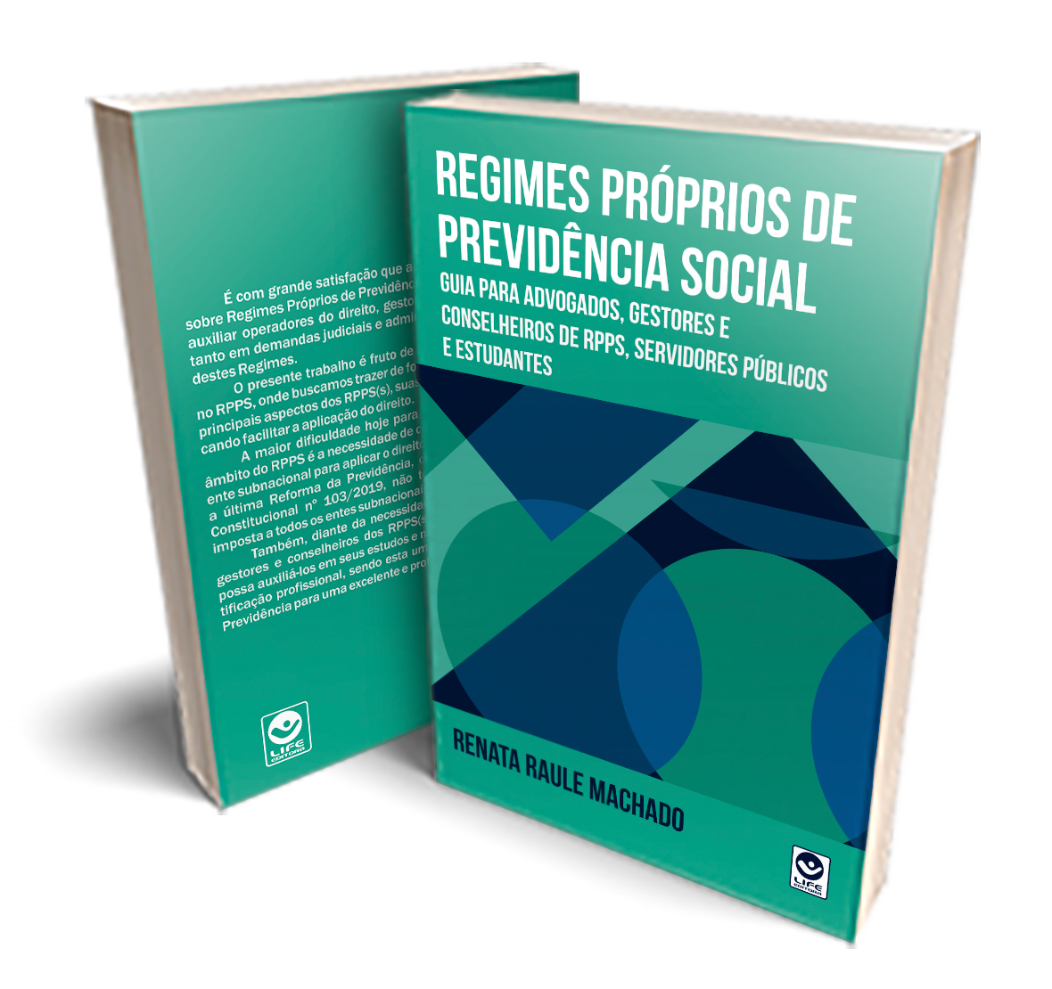 Regimes Próprios de Previdência Social: Guia para advogados, gestores e conselheiros de RPPS, servidores públicos e estudantes