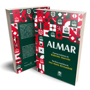 ALMAR – Poemas Lusitanos de Rubenio Marcelo na Ótica Ensaística de Ana Maria Bernardelli