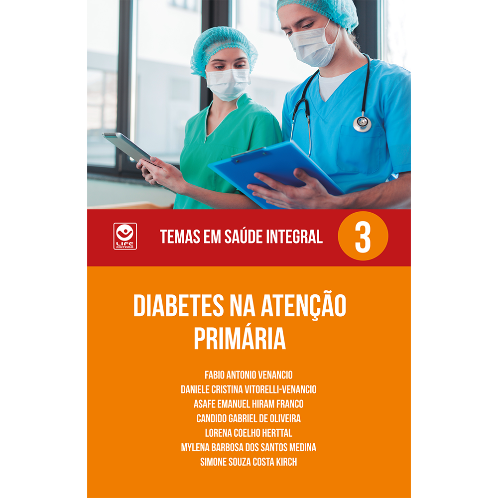 Diabetes na Atenção Primária – Série Temas em Saúde Integral Volume 3 (e-book)