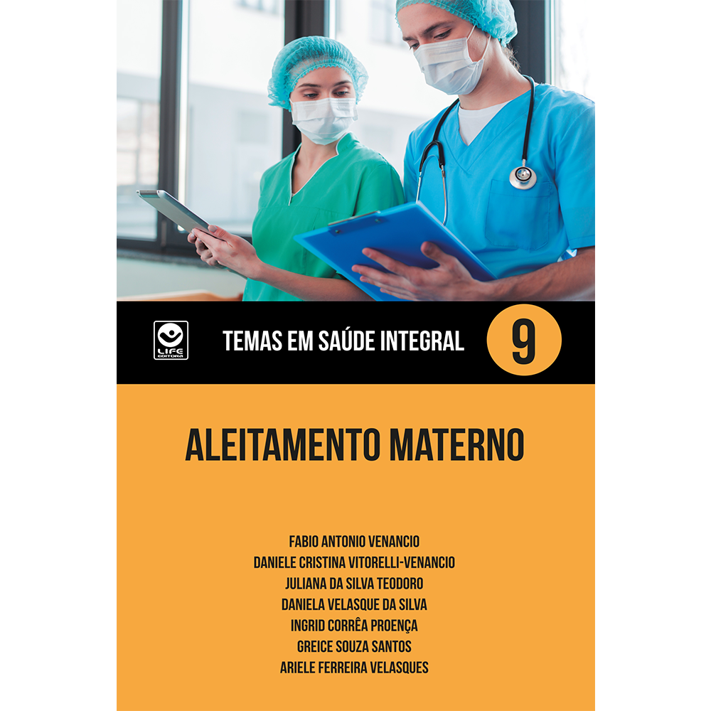 Aleitamento Materno – Temas em Saúde Integral Volume 9 (e-book)
