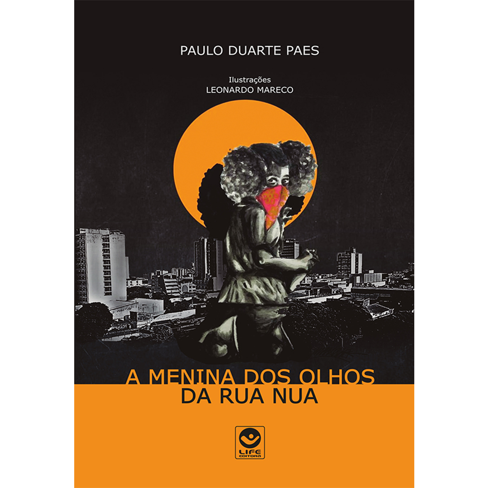 A Menina dos Olhos da Rua Nua