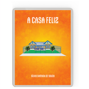A Casa Feliz (e-book)