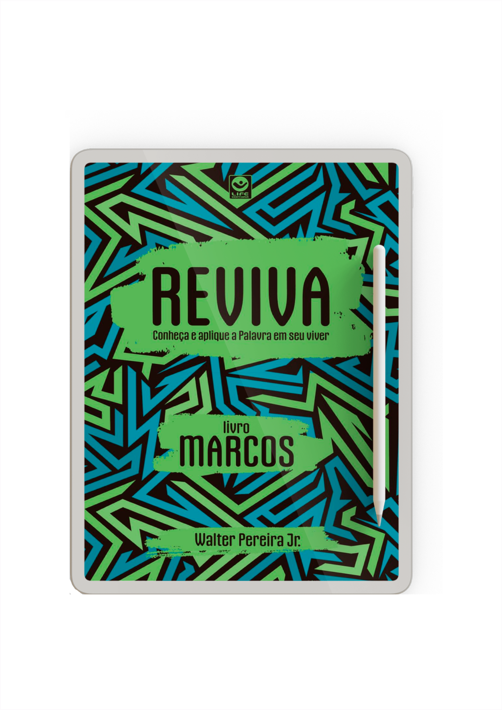 Reviva – Conheça e aplique a Palavra em seu viver – Livro de Marcos – Volume 1 (e-book)
