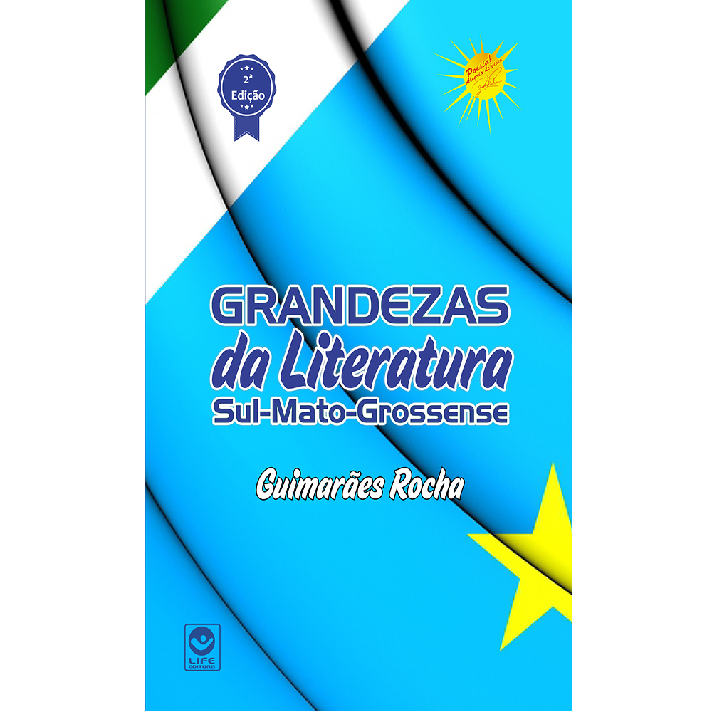 Grandezas da Literatura Sul-mato-grossense