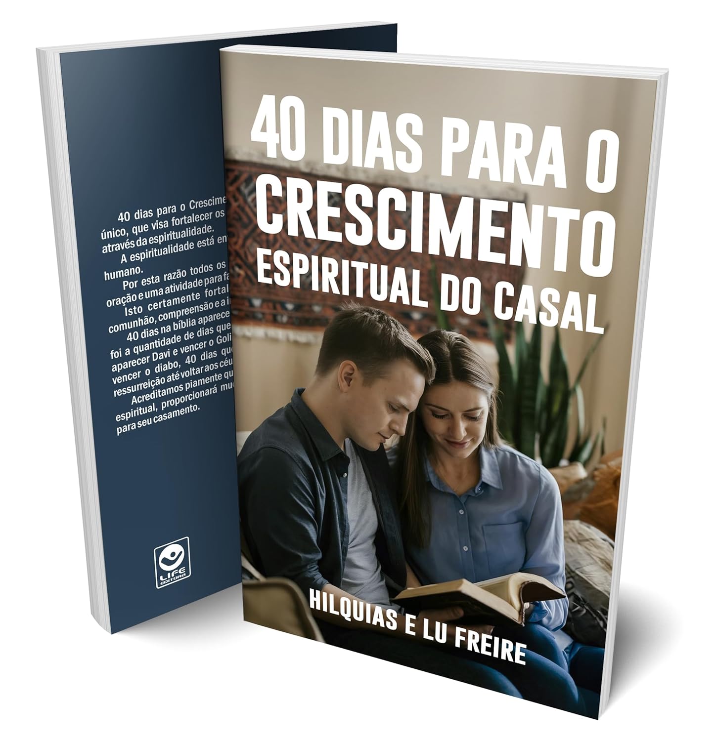 40 Dias para o Crescimento Espiritual do Casal