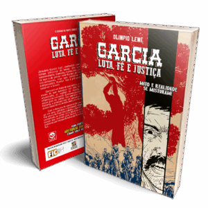 Garcia - Luta, Fé e Justiça