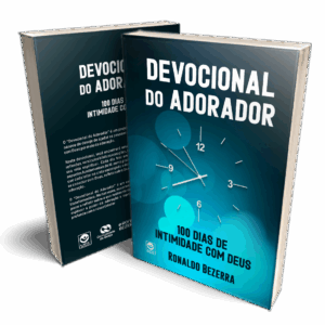 Devocional do Adorador: 100 dias de intimidade com Deus